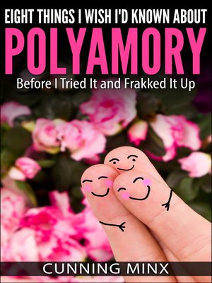 Eight Things I Wish I'd Known About Polyamory - ebook